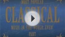 VA - The Most Popular CLASSICAL Music In The WorldEver